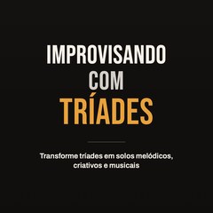 Improvisando com Tríades